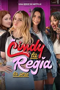 ดูซีรี่ย์ฟรี Cindy la Regia The High School Years (2023)