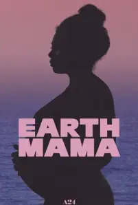 ดูหนังฟรี Earth Mama (2023)