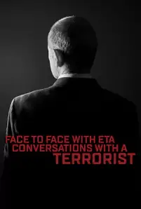ดูหนังออนไลน์ 2023 ฟรี Face to Face with ETA Conversations with a Terrorist (2023)