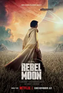 ดูหนังฟรี Rebel Moon - Part One A Child of Fire (2023)