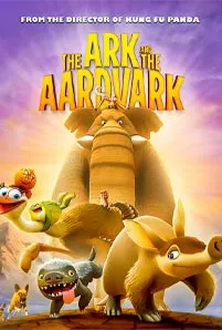The Ark and the Aardvark (2024) ดิ อาร์ค แอนด์ ดิ อาร์ดวาร์ก