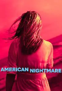 ดูซีรี่ย์ออนไลน์ฟรี American Nightmare (2024)