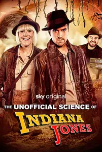 ดูหนังใหม่ฟรี The Unofficial Science of Indiana Jones (2024)